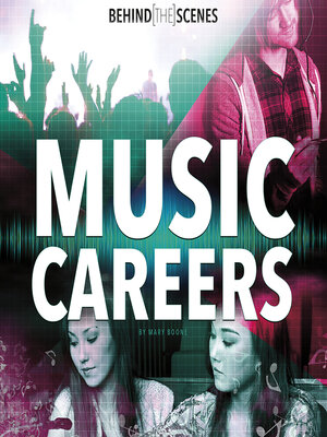 cover image of Behind-the-Scenes Music Careers